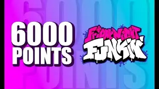 6000 points funky friday! Big Points in Funky Friday