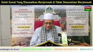 Dr Abu Anas Madani ~ SOLAT SUNAT YANG DISUNATKAN BERJEMAAH & TIDAK DISUNATKAN BERJEMAAH