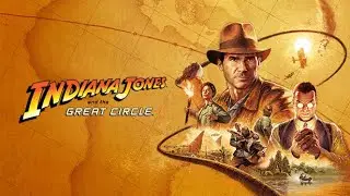 Indiana Jones and the Great Circle - Game Review