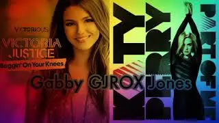 Beggin’ for Part of Me - Katy Perry vs Victoria Justice