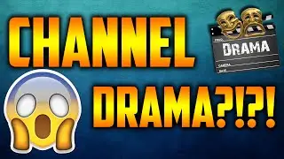 CHANNEL DRAMA!?!?