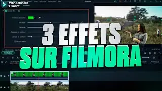 3 EFFETS que tu dois ABSOLUMENT connaître sur Filmora