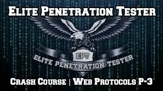 EPT Crash Course | Web Protocols Part 3 (Arabic)