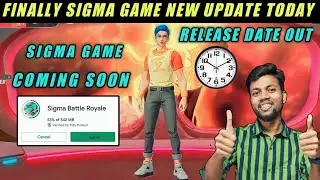 Sigma Game New Update Today | Sigma Game Coming Soon | Sigma Game Release Date Confirm | Sigma game
