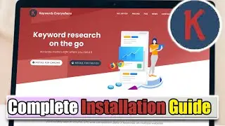 How to install and setup Keywords Everywhere step by step Guide