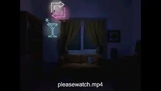 pleasewatch.mp4