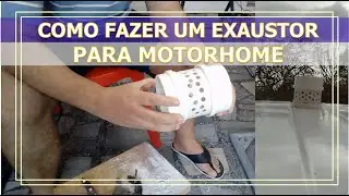 COMO FIZEMOS UM EXAUSTOR PARA A FIORINO MOTORHOME