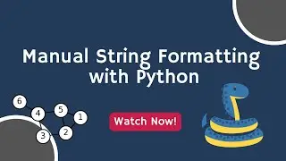 Introduction to Manual String Formatting in Python