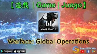 [Game][Android][Action] Warface: Global Operations