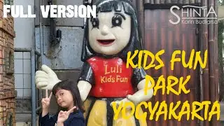 KIDS FUN PARCS YOGYAKARTA || FULL VERSION TERBARU