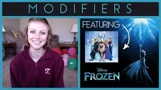 Word Play: Modifiers (ft Disney's FROZEN)