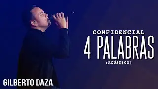 Gilberto Daza - CONFIDENCIAL - 4 Palabras versión Reggae
