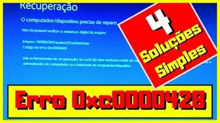 Erro 0xc0000428 [4 Soluções Simples]