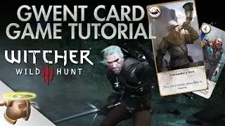 The Witcher 3 Wild Hunt: Gwent Card Game Tutorial | RangerDave