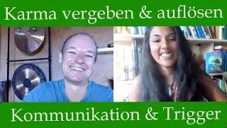 Karma, Kommunikation, Spiegelungen und Trigger (offenes Gespräch mit Angela Vasanthi)