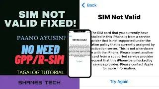 iPhone SIM NOT VALID - Paano Ayusin? NO Need GPP CHIP - Jailbreak Required 2021 [TAGALOG]