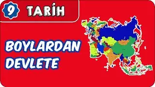 Boylardan Devlete | 9.Sınıf Tarih