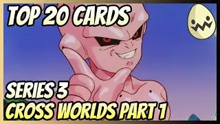 Top 20 Cards: Series 3 Cross Worlds Part 1