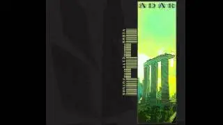 ADAR - "Breaking Your Worst Enemy" - Views From The City Of The Future. (Free Download)