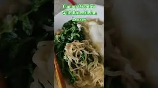Noodles with Ampalaya Leaves # shorts
