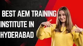 Best AEM Training Institutes In Hyderabad | Best AEM Course Training From Hyderabad