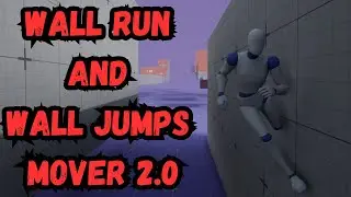 How To Make Wall Run Mover 2.0 GASP Unreal Engine 5.7