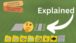 Trackmania Mapping Guide - Part 4: Blocks (Folder 2 and 3)