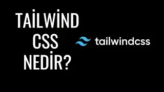 Tailwind CSS Series 1 - What  is the tailwindcss? Why do you need to learn it?