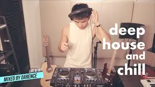 Sunset Vibes Deep Relaxation Mix | Deep House, Melodic House, Chill House,  | Live Mixed By Darence