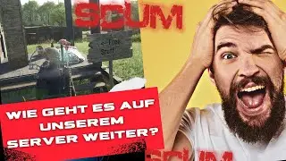 SCUM (deutsch) Was passiert nun mit unserem Server? News und Jubiläum: 1 Jahr German Ownage
