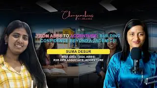From ABBS to Accenture Building Confidence Beyond Academics! | Suma Desur (MBA 2022-24, ABBS)