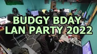 Budgy Bday LAN Party 2022