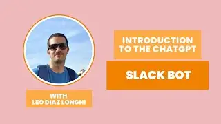 Introducing the ChatGPT Slack Bot