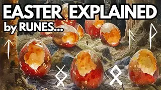 Easter Explained with... Runes!