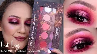 Cut Luz (com muito glitter e paleta Ludurana)
