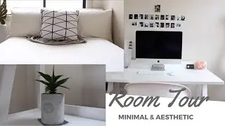 MINIMAL AESTHETIC ROOM TOUR 2017 | THE MINIMALISM SERIES