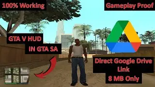 How to install GTA V Hud Mod in GTA SA | 100% Working | Gameplay Proof | Direct Google Drive Link
