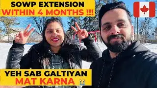SPOUSE OPEN WORK PERMIT EXTENSION CANADA | DO NOT REPEAT OUR MISTAKES | TIPS & PERSONAL EXPERIENCE