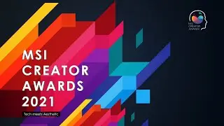 MSI Creator Awards 2021 | MSI