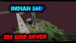 My SMP Server, Indian SMP/ server tour and 6 months comparison