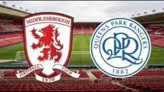 MATCH PREVIEW / Middlesbrough v QPR