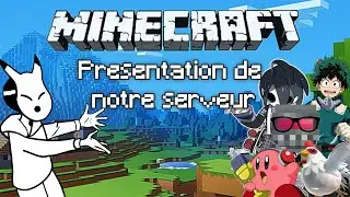 Présentation serveur minecraft #1 (détendez vous)