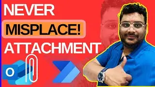 Use Power Automate to Protect Outlook Attachments 📧🔒 + [Organize Folder by Topic 📂]