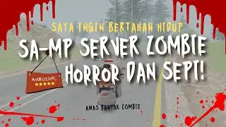 TERBARU!! GTA SAMP SERVER ZOMBIE INDONESIA!! - SA-MP ROLEPLAY INDONESIA