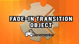 Construct 2: Fade-In Transition Object! | Jerementor