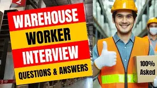 Warehouse Interview Questions and Answers |  Most Asked Warehouse Associate Job Interview