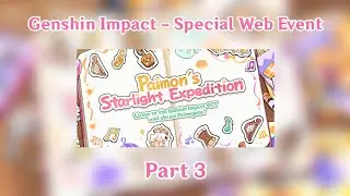Genshin Impact - Paimon's Starlight Expedition - Special Web Event - Part 3