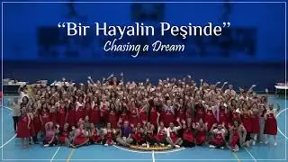 “Bir Hayalin Peşinde”