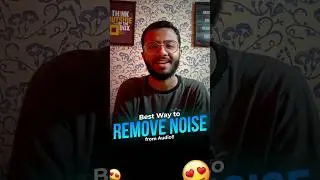 Remove Noise from Audio in just 1 Click for free 😍🤩 #qadirsgraphics