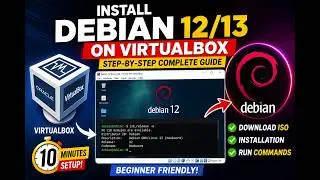 Install Debian 12/13 on Oracle VirtualBox | Full Setup Guide + Terminal Commands
